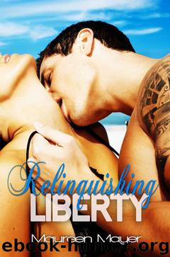 Relinquishing Liberty by Mayer Maureen