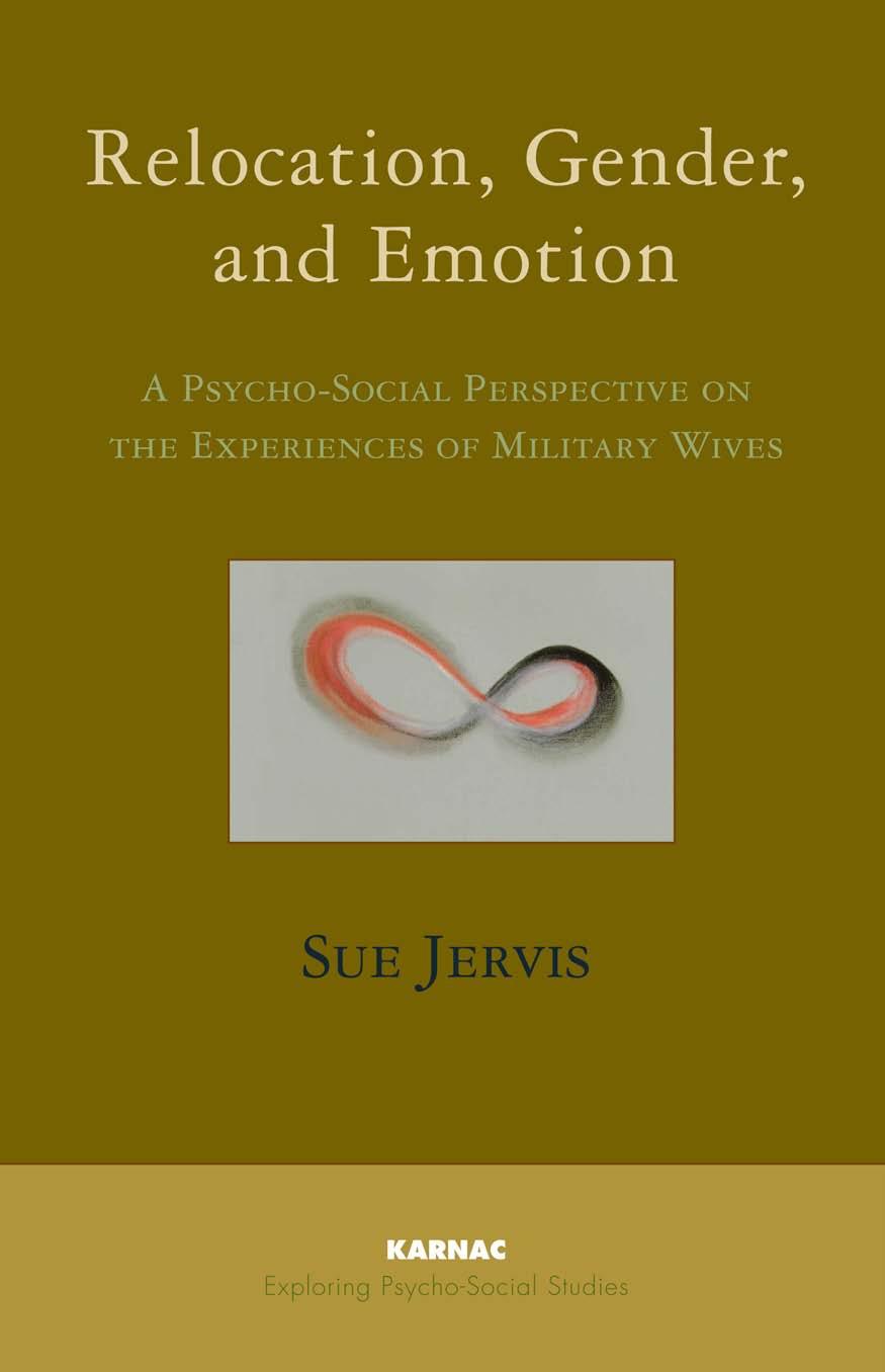 Relocation, Gender and Emotion: A Psycho-Social Perspective on the Experiences of Military Wives by Sue Jervis