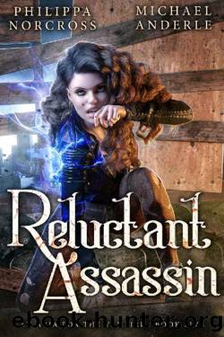 Reluctant Assassin (An Aria For The Vampire Book 5) by Philippa Norcross & Michael Anderle