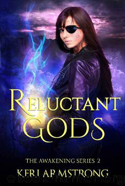 Reluctant Gods (The Awakening Book 2) by Keri Armstrong