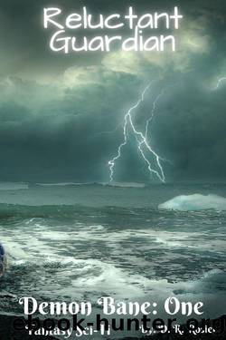 Reluctant Guardian: Demon Bane: Book One by D. R. Rosier
