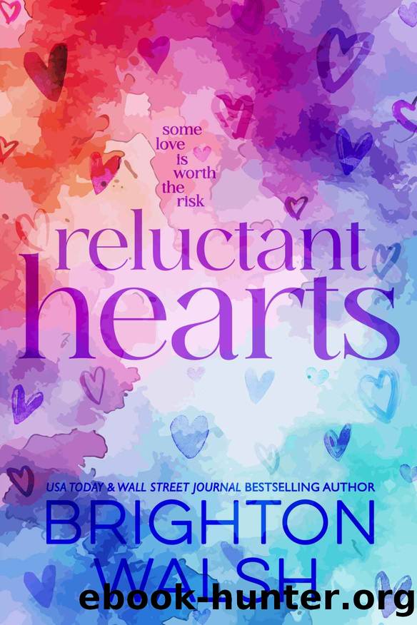 Reluctant Hearts by Brighton Walsh