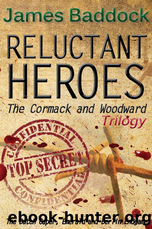 Reluctant Heroes by James Baddock