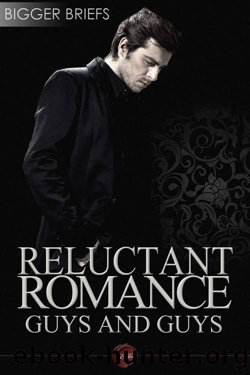Reluctant Romance - Guys and Guys by unknow