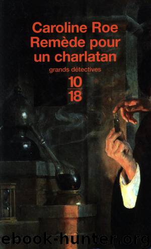Remède pour un charlatan by Roe Caroline