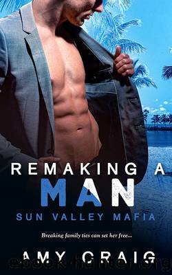 Remaking a Man by Amy Craig