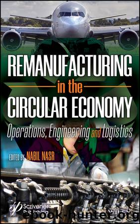 Remanufacturing in the Circular Economy by Nabil Nasr