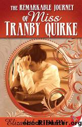 Remarkable Journey of Miss Tranby Quirke