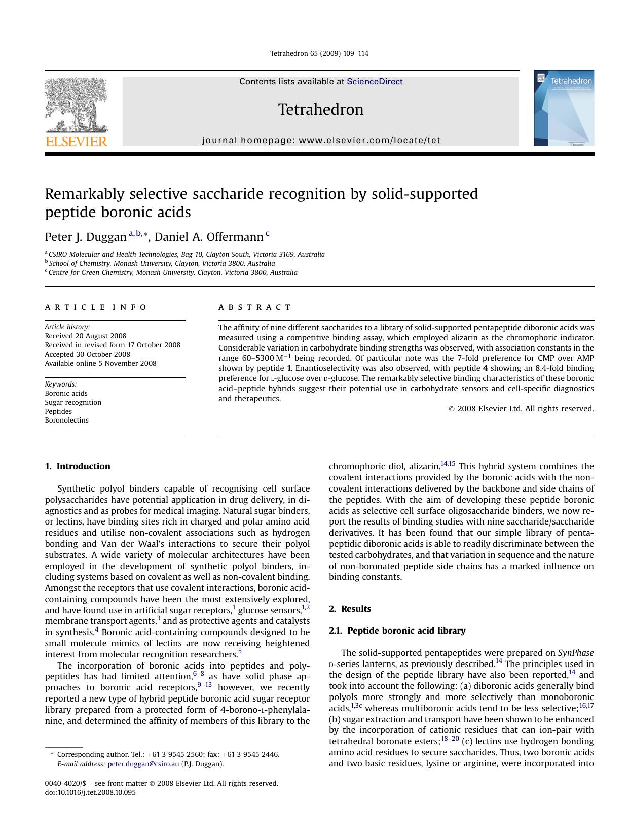 Remarkably selective saccharide recognition by solid-supported peptide boronic acids by Peter J. Duggan; Daniel A. Offermann