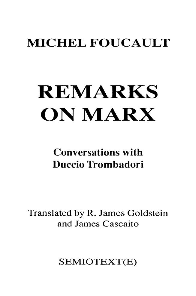 Remarks on Marx michel Foucault by unknow