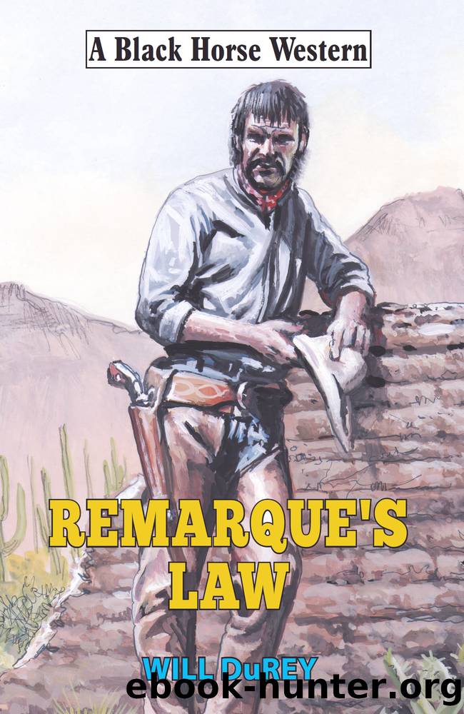 Remarque's Law by Will DuRey