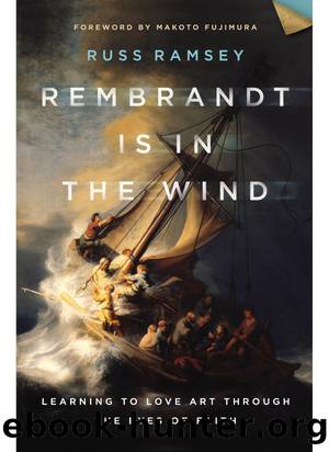 Rembrandt Is in the Wind by Russ Ramsey