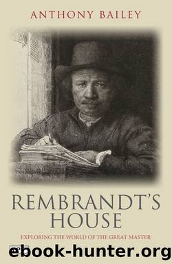 Rembrandt's House by Bailey Anthony;