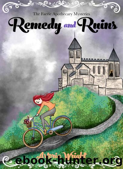 Remedy and Ruins by Astoria Wright