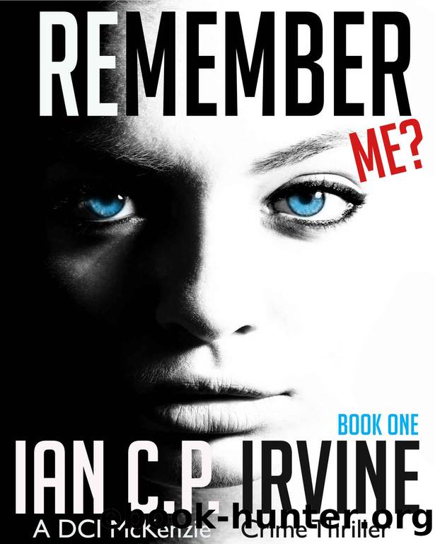 Remember Me 1 by Ian C P Irvine