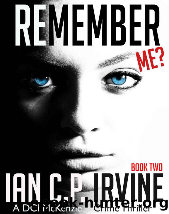 Remember Me 2 by Ian C P Irvine