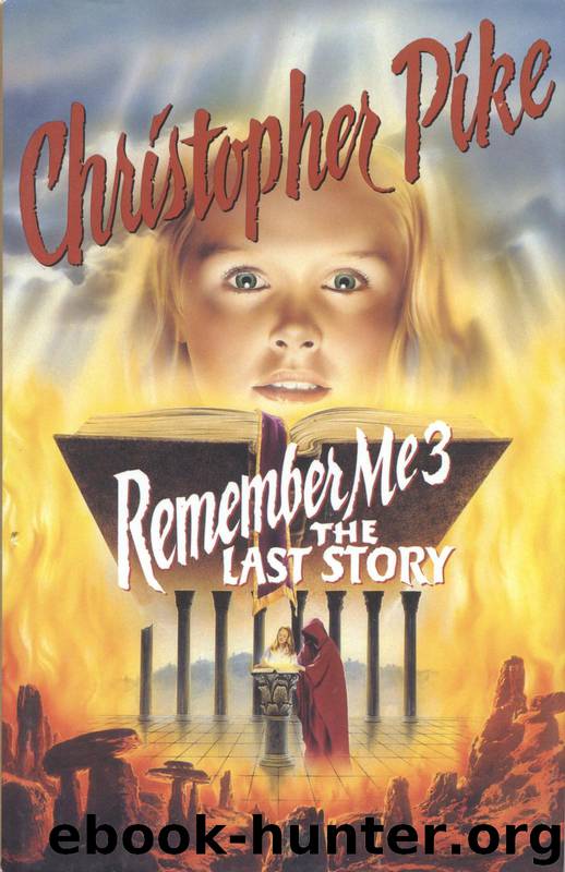 Remember Me 3: The Last Story by Christopher Pike