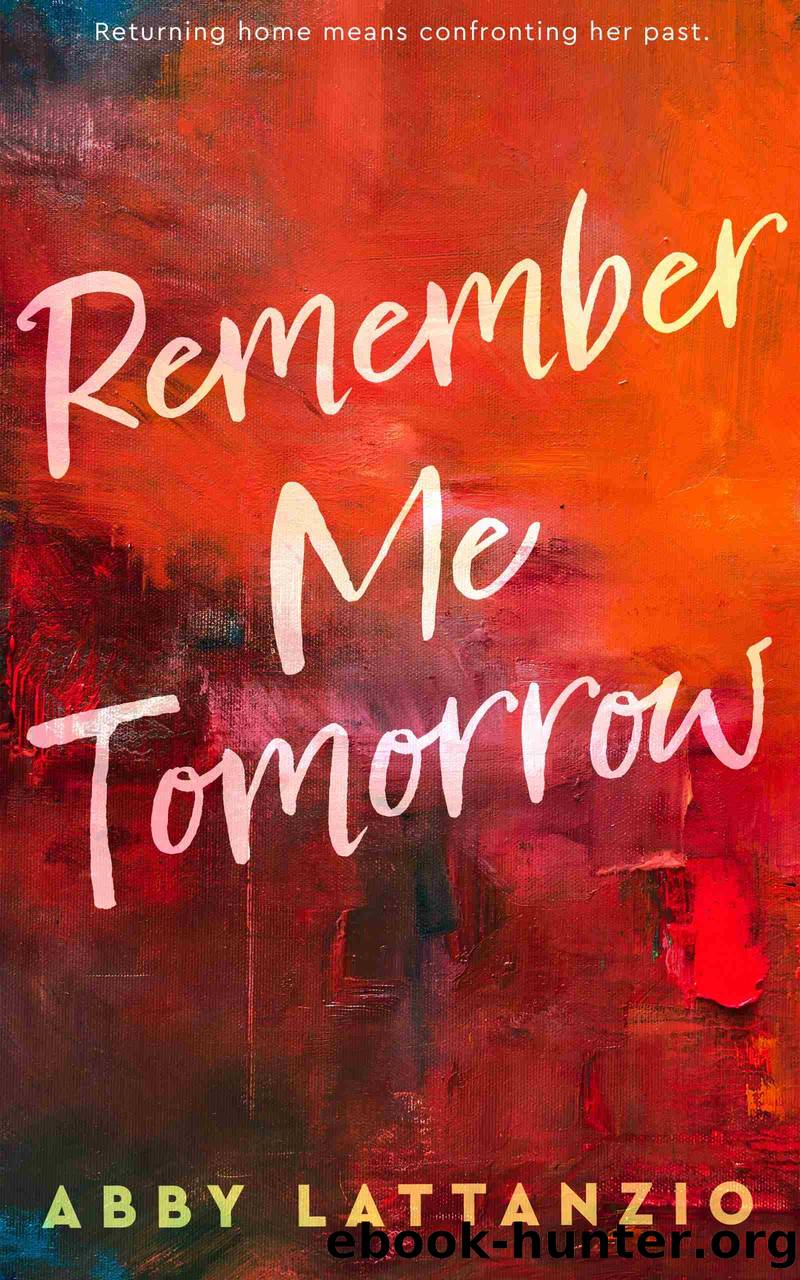 Remember Me Tomorrow by Abby Lattanzio