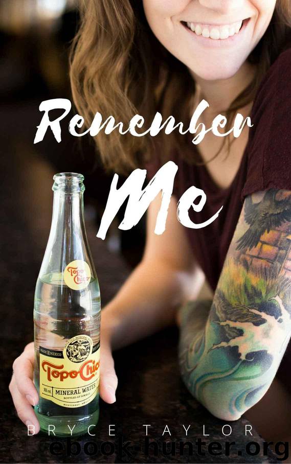 Remember Me by Bryce Taylor