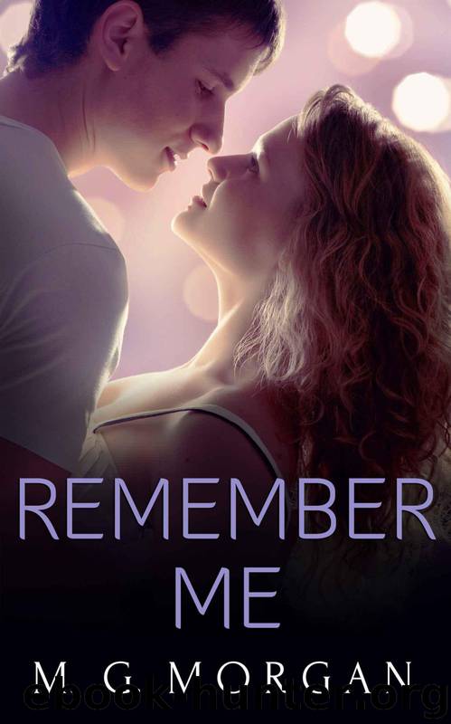 Remember Me by M G Morgan