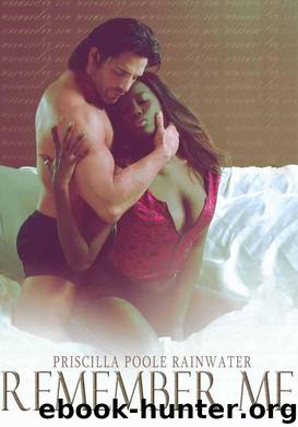 Remember Me by Rainwater Priscilla Poole