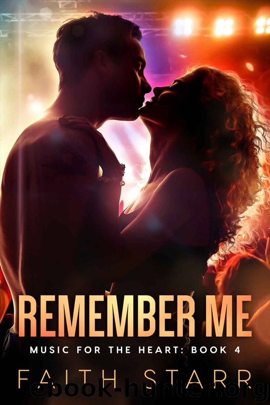 Remember Me: Music For The Heart: Book 4 by Starr Faith