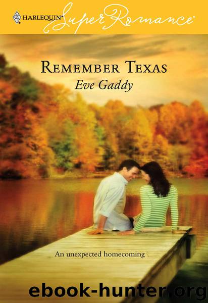 Remember Texas by Eve Gaddy