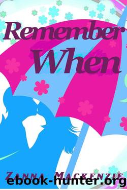 Remember When: A Valentine's Day Second Chance Contemporary Romance Collection by Mackenzie Zanna