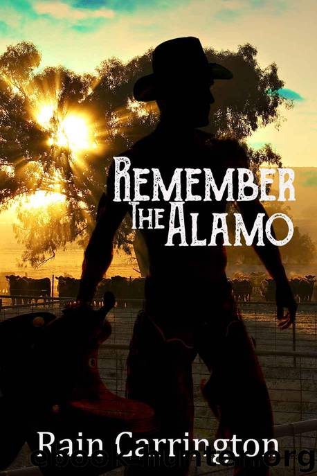 Remember the Alamo (Legacy Book 1) by Carrington Rain