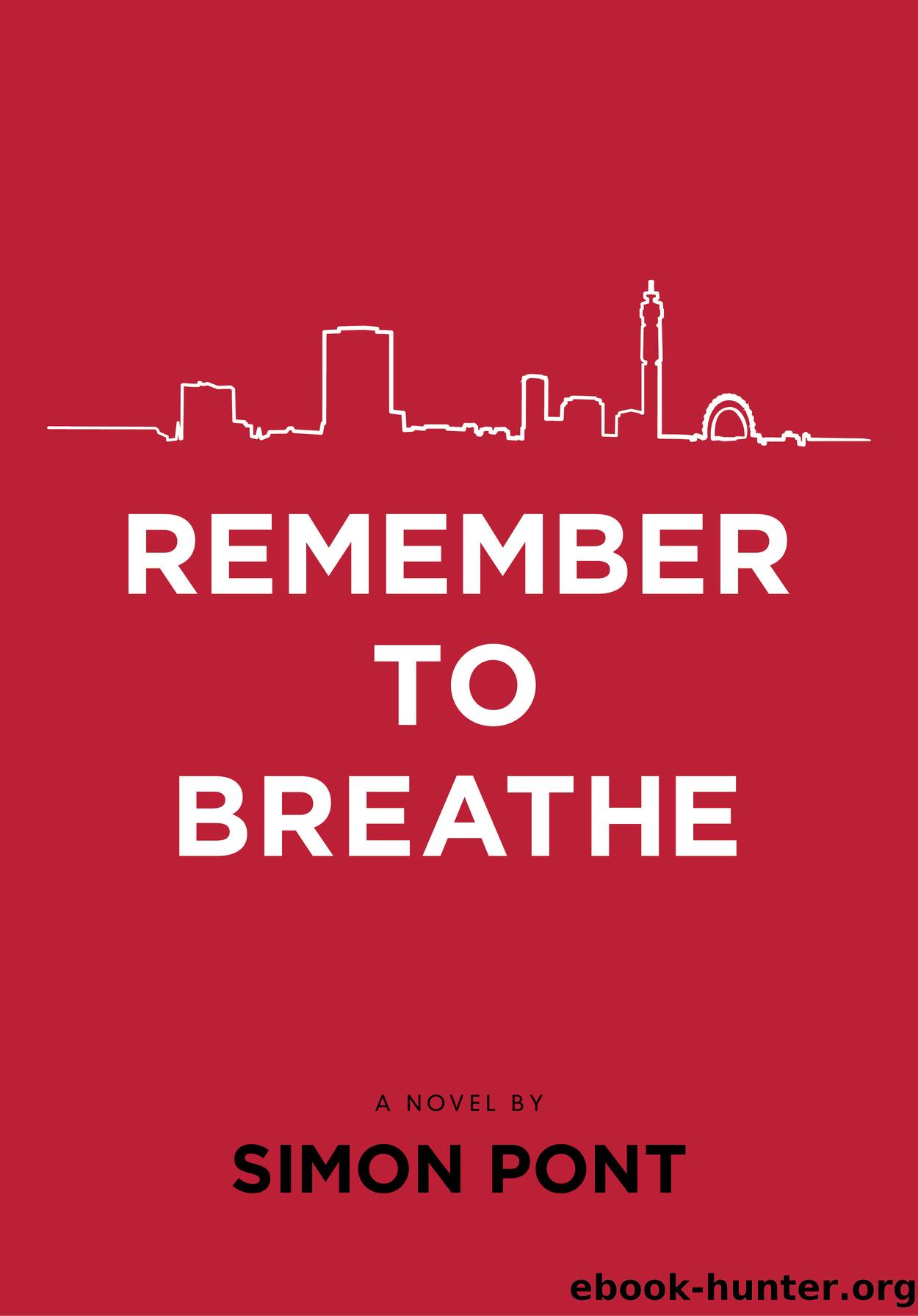 Remember to Breathe by Simon Pont