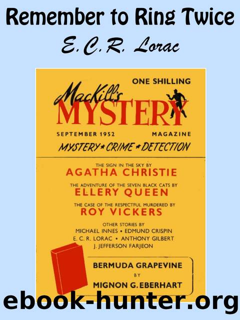 Remember to Ring Twice by E. C. R. Lorac