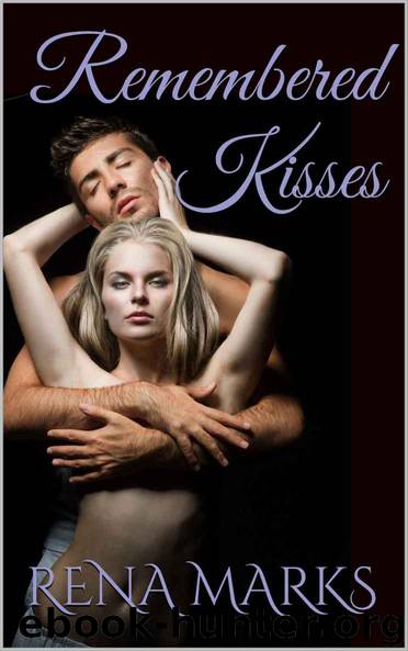 Remembered Kisses (SuperNatural Sharing Book 2) by RENA MARKS