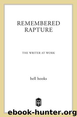 Remembered Rapture by bell hooks