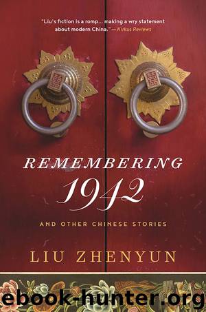 Remembering 1942 by Liu Zhenyun