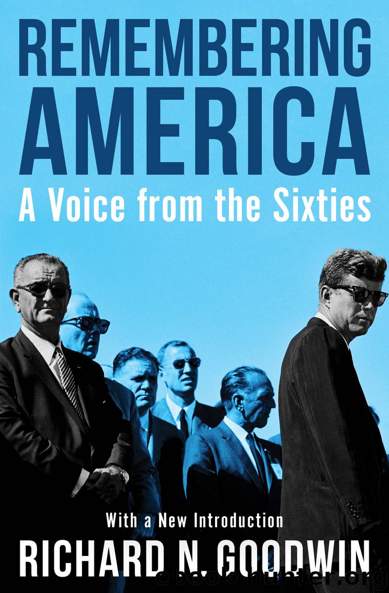 Remembering America by Richard N. Goodwin