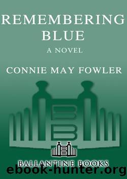 Remembering Blue by Connie May Fowler