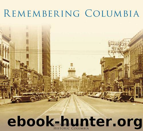 Remembering Columbia (Images of America) by Sherrer III John M