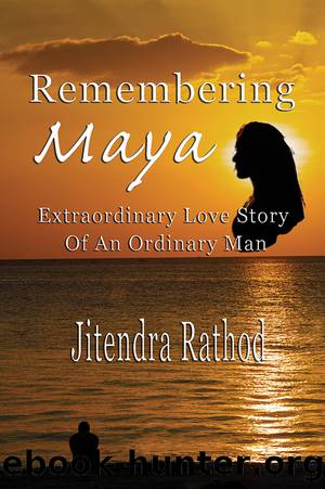 Remembering Maya by Jitendra Rathod