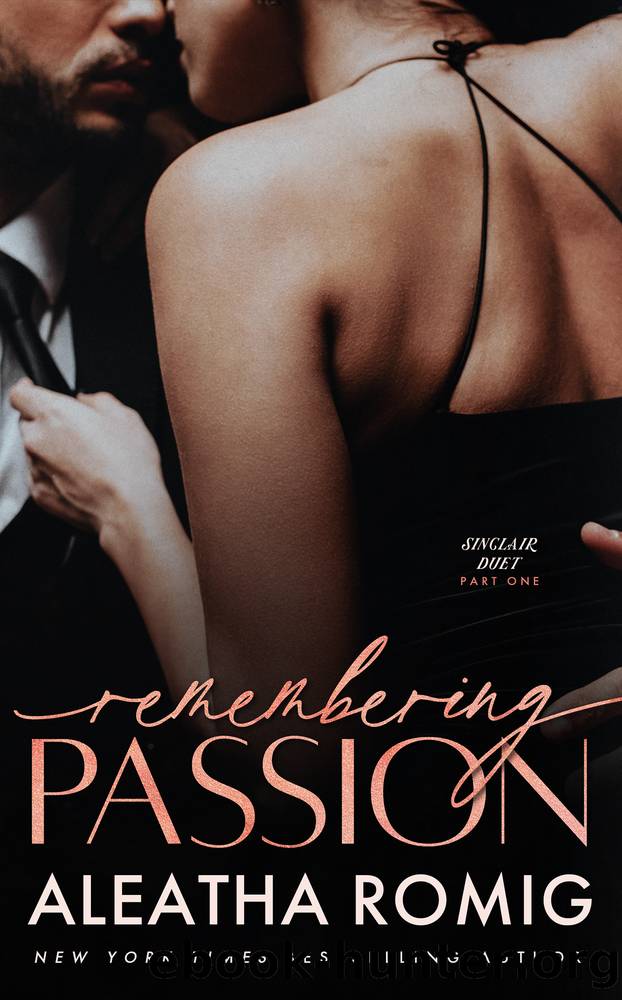 Remembering Passion by Romig Aleatha