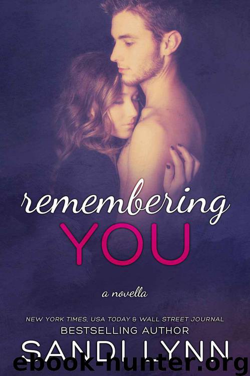 Remembering You (Remember Series) by Lynn Sandi