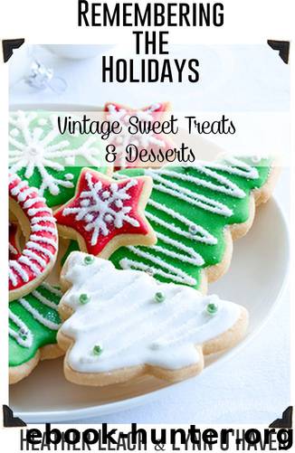 Remembering the Holidays by Heather Leach & Lynn O'Haver