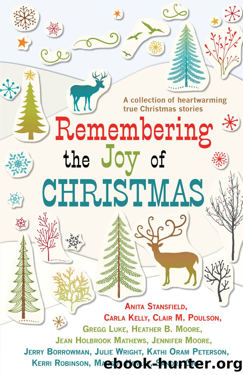 Remembering the Joy of Christmas by Anita Stansfield