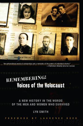 Remembering: Voices of the Holocaust by Lyn Smith