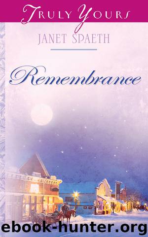 Remembrance by Spaeth Janet