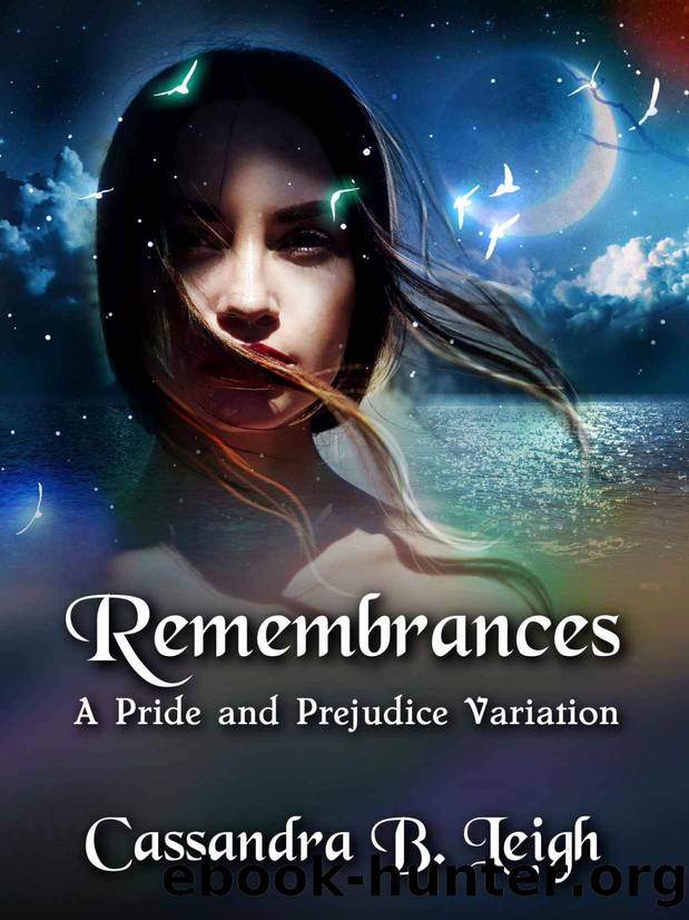 Remembrances by Leigh Cassandra B
