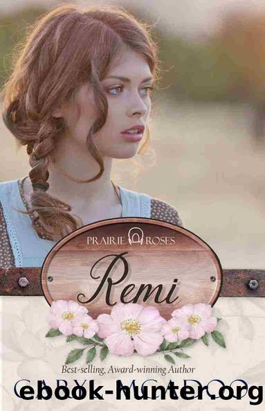 Remi (Prairie Roses Collection Book 2) by Caryl McAdoo