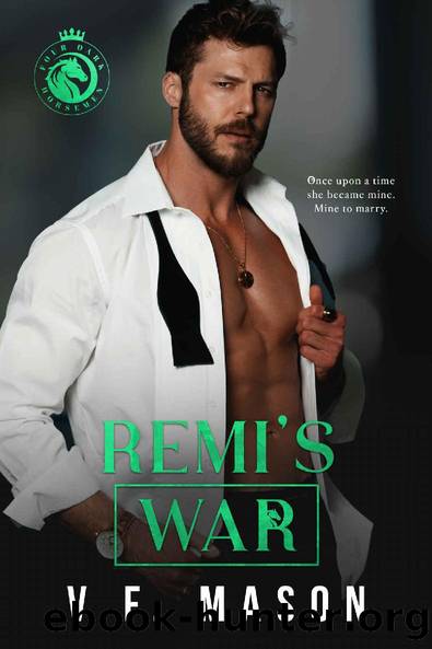 Remi's War : Billionaire Arranged-Marriage Romance by V.F. Mason