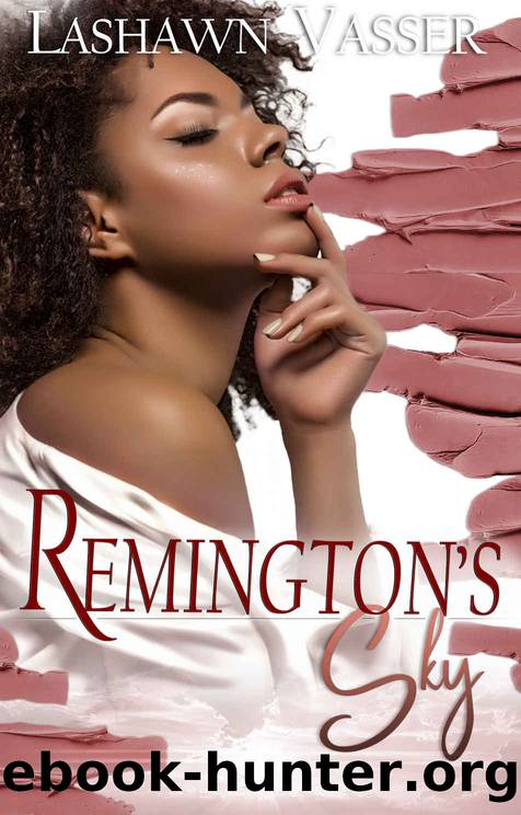 Remington's Sky by LaShawn Vasser