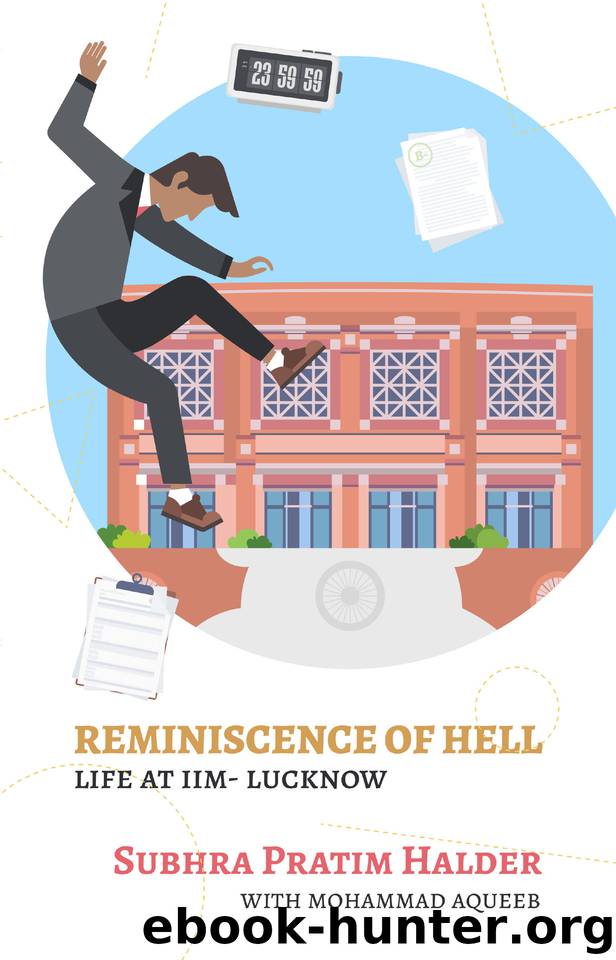 Reminiscence of HelL: Life at IIM - Lucknow by Halder Subhra Pratim