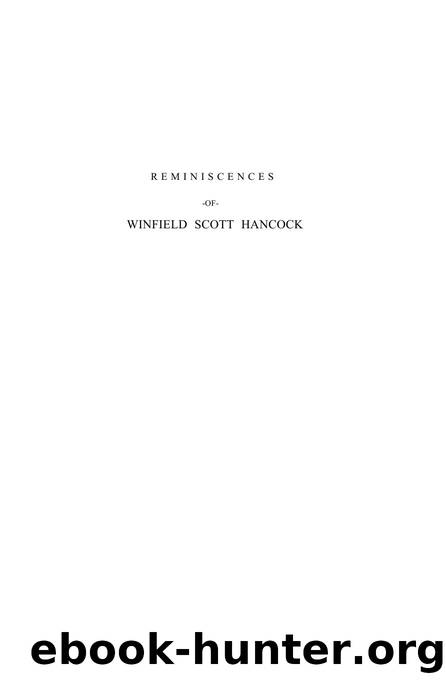 Reminiscences of Winfield Scott Hancock by A. R. Hancock